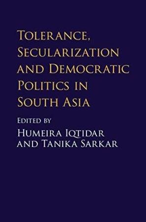 Book cover number 1 for Tolerance, Secularization And Democratic Politics In South Asia written by Tanika Sarkar, Humeira Iqtidar published by Cambridge University Press