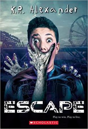 Book cover number 1 for Escape written by K. R. Alexander published by Scholastic