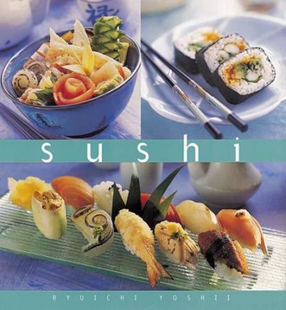 Book cover number 1 for Sushi written by Ryuichi Yoshii published by Tuttle Publishing