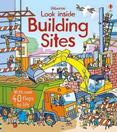 Book cover number 1 for Look Inside Building Sites written by Rob Lloyd Jones published by Usborne