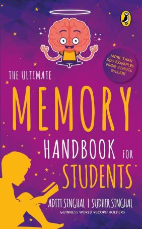 Book cover number 1 for The Ultimate Memory Handbook For Students written by Sudhir Singhal published by Puffin