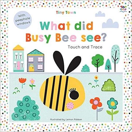 Book cover number 1 for Tiny Town What Did Busy Bee See? written by Oakley Graham published by Scholastic