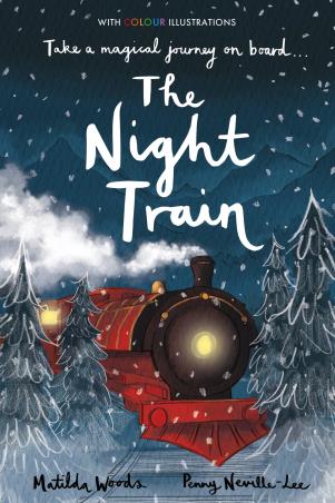 Book cover number 1 for The Night Train written by Matilda Woods published by Stripes Publishing