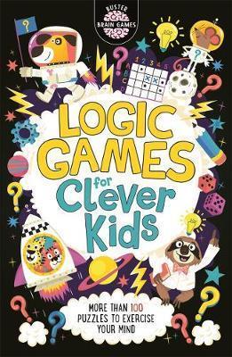 Book cover number 1 for Logic Games For Clever Kids written by Gareth Chris published by Buster Books