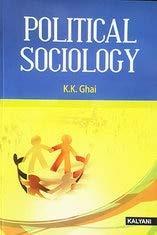 Book cover number 1 for Political Sociology written by K. K. Ghai published by Kalyani Publishers