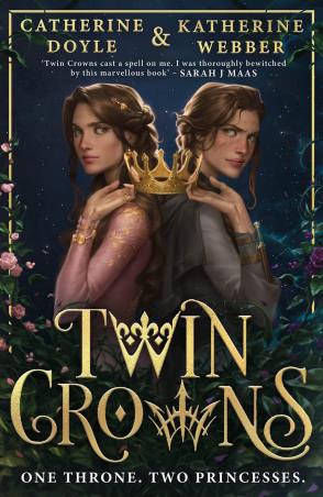 Book cover number 1 for Twin Crowns written by Catherine Doyle, Katherine Webber published by Electric Monkey
