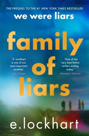Book cover number 1 for Family Of Liars : The Prequel To We Were Liars written by E. Lockhart published by Hot Key Books