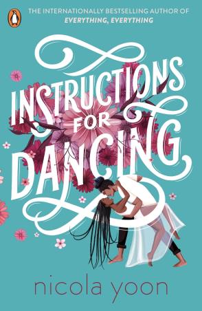 Book cover number 1 for Instructions for Dancing written by Nicola Yoon published by Penguin Random House
