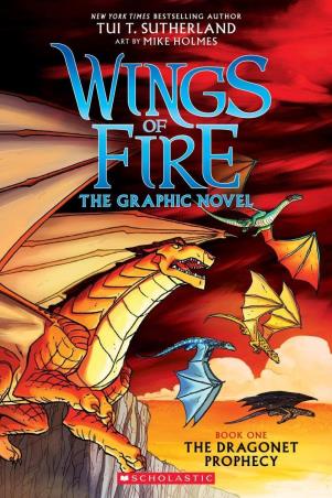 Book cover number 1 for Wings Of Fire : The Dragonet Prophecy (The Graphic Novel) written by Tui T. Sutherland published by Scholastic