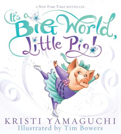 Book cover number 1 for It's A Big World, Little Pig! written by Kristi Yamaguchi published by Sourcebooks Inc