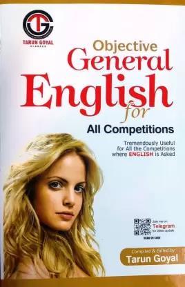 Book cover number 1 for Objective General English For All Competitions written by Tarun Goyal published by Tarun Goyal Classes