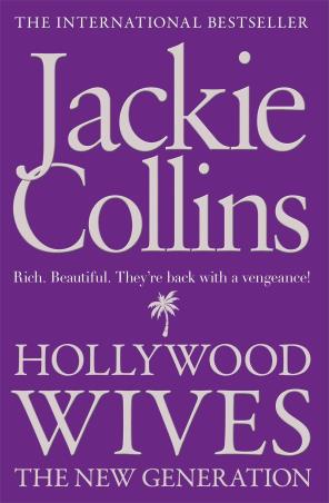 Book cover number 1 for Hollywood Wives: The New Generation written by Jackie Collins published by Simon & Schuster