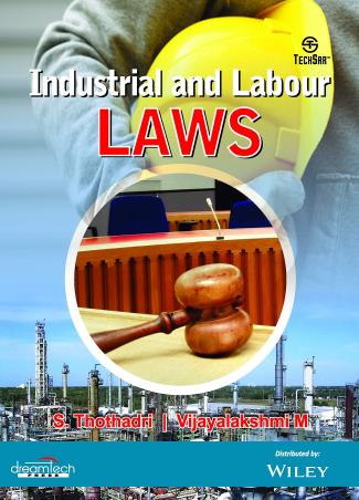 Book cover number 1 for Industrial And Labour Laws written by S. Thothadri, Vijayalakshmi M. published by Wiley India Pvt. Ltd.