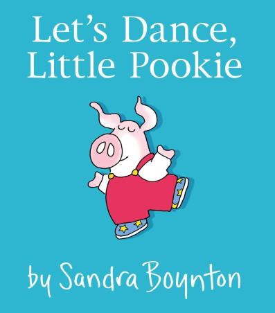 Book cover number 1 for Let's Dance, Little Pookie written by Sandra Boynton published by Simon & Schuster
