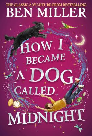 Book cover number 1 for How I Became A Dog Called Midnight written by Ben Miller published by Simon & Schuster