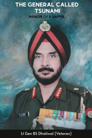 Book cover number 1 for The General Called Tsunami : Memoir Of A Sapper written by B. S. Dhaliwal published by The Browser Publisher And BookSeller