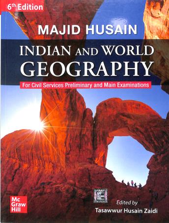 Book cover number 1 for Indian And World Geography written by Majid Husain, Tasawwur Husain Zaidi published by McGraw Hill Education Private Limited