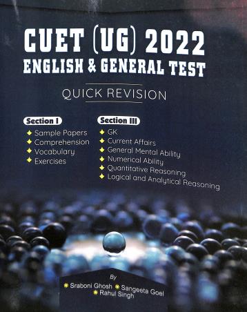 Book cover number 1 for CUET (UG) English & General Test Section-1 & 3 Quick Version 2022 written by Sraboni Ghosh, Rahul Singh, Sangeeta Goel published by Inter University Press (P) Ltd.