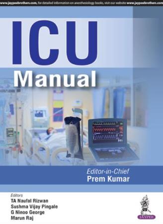 Book cover number 1 for ICU Manual written by Prem Kumar published by Jaypee Brothers Medical Publishers (P) Ltd.
