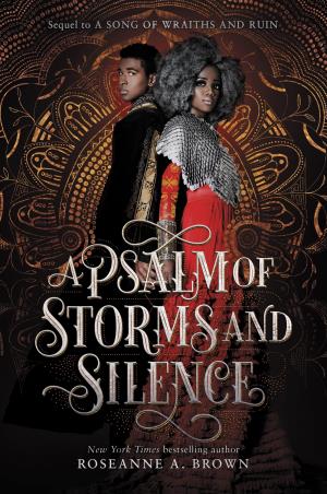 Book cover number 1 for A Psalm Of Storms And Silence written by Roseanne A. Brown published by Balzer & Bray