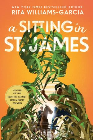 Book cover number 1 for A Sitting In St. James written by Rita Williams-Garcia published by Quill Tree Books