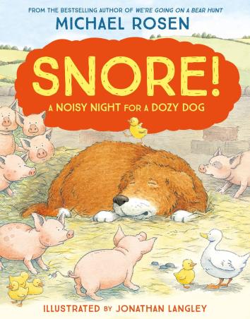 Book cover number 1 for Snore! A Noisy Night For A Dozy Dog written by Michael Rosen published by Harper Collins Publishers