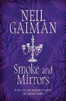 Book cover number 1 for Smoke And Mirrors written by Neil Gaiman published by Headline Book Publishing