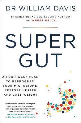 Book cover number 1 for Super Gut written by William Davis published by Hodder & Stoughton Ltd.