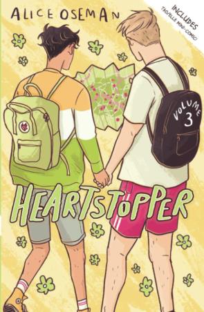 Book cover number 1 for Heartstopper Volume 3 written by Alice Oseman published by Hodder Children's Books