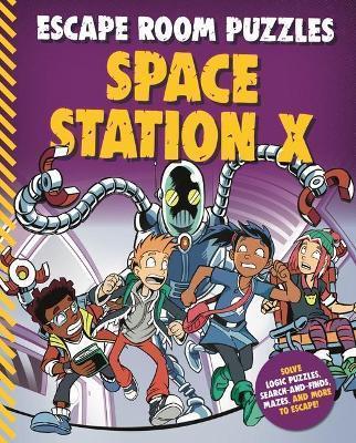 Book cover number 1 for Escape Room Puzzles : Space Station X written by NA published by Kingfisher