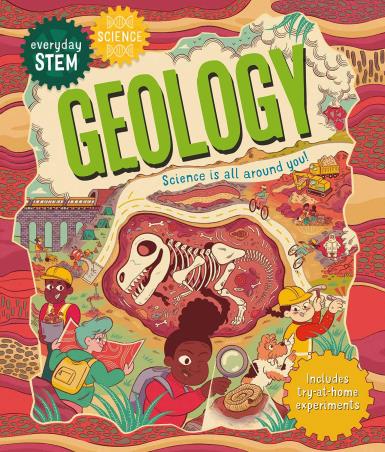 Book cover number 1 for Everyday Stem Science – Geology written by Robbie Cathro published by Kingfisher
