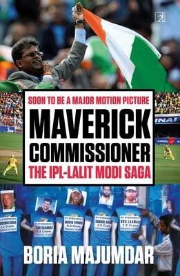 Book cover number 1 for Maverick Commissioner written by Boria Majumdar published by S&S India