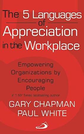 Book cover number 1 for The 5 Languages Of Appreciation In The Workplace written by Gary Chapman, Paul White published by Better Yourself Books
