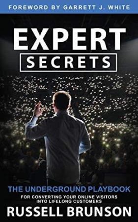 Book cover number 1 for Expert Secrets: The Underground Playbook For Converting Your Online Visitors Into Lifelong Customers written by Russell Brunson published by Hay House