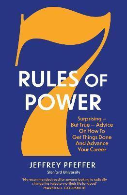 Book cover number 1 for 7 Rules Of Power written by Jeffrey Pfeffer published by Swift Press
