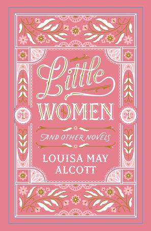 Book cover number 1 for Little Women And Other Novels written by Louisa May Alcott published by Barnes & Noble Inc