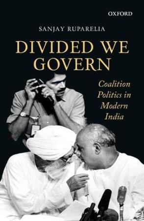 Book cover number 1 for Divided We Govern : Coalition Politics In Modern India written by Sanjay Ruparelia published by Oxford University Press
