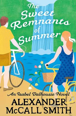 Book cover number 1 for The Sweet Remnants Of Summer written by Alexander McCall Smith published by Little, Brown Book