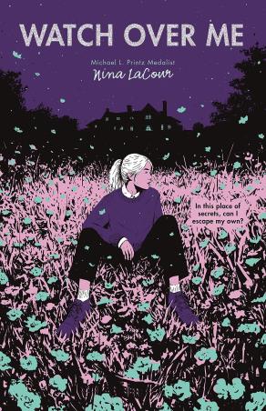 Book cover number 1 for Watch Over Me written by Nina Lacour published by Dial Books