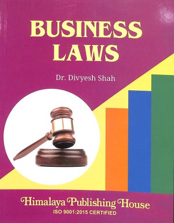 Book cover number 1 for Business Laws written by Divyesh Shah published by Himalaya Publishing House