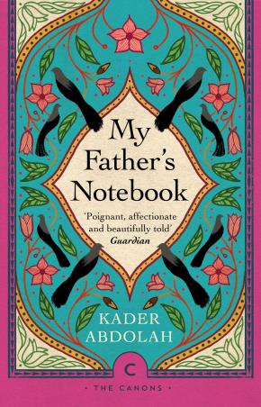 Book cover number 1 for My Father's Notebook written by Kader Abdolah, Susan Massotty published by Canongate Canons