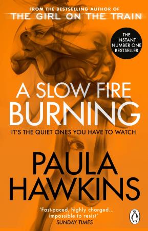 Book cover number 1 for A Slow Fire Burning written by Paula Hawkins published by Penguin Books