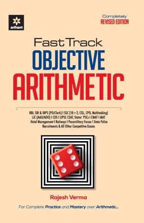 Book cover number 1 for Fast Track Objective Arithmetic written by Rajesh Verma published by Arihant Publications (India) Limited