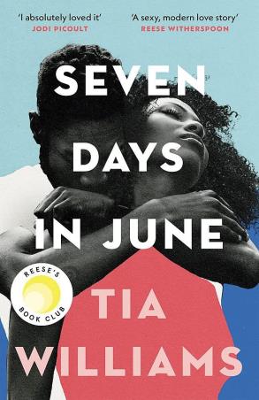 Book cover number 1 for Seven Days In June written by Tia Williams published by Quercus