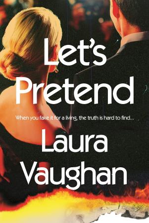 Book cover number 1 for Let's Pretend written by Laura Vaughan published by Corvus