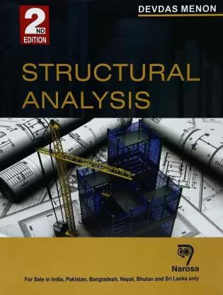 Book cover number 1 for Structural Analysis written by Devdas Menon published by Narosa Publishing House