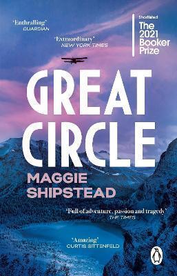 Book cover number 1 for Great Circle written by Maggie Shipstead published by Penguin Modern Classics
