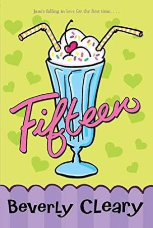Book cover number 1 for Fifteen written by Beverly Cleary published by Harper Collins Publishers