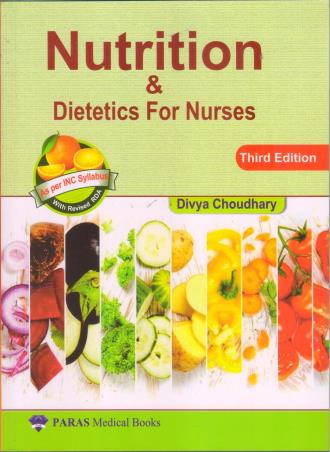 Book cover number 1 for Nutrition & Dietetics For Nurses written by Divya Choudhary published by Paras Medical Publisher