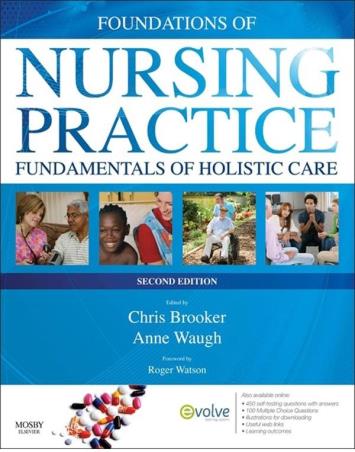 Book cover number 1 for Foundations Of Nursing Practice : Fundamentals Of Holistic Care written by Anne Waugh, Chris Brooker published by Elsevier